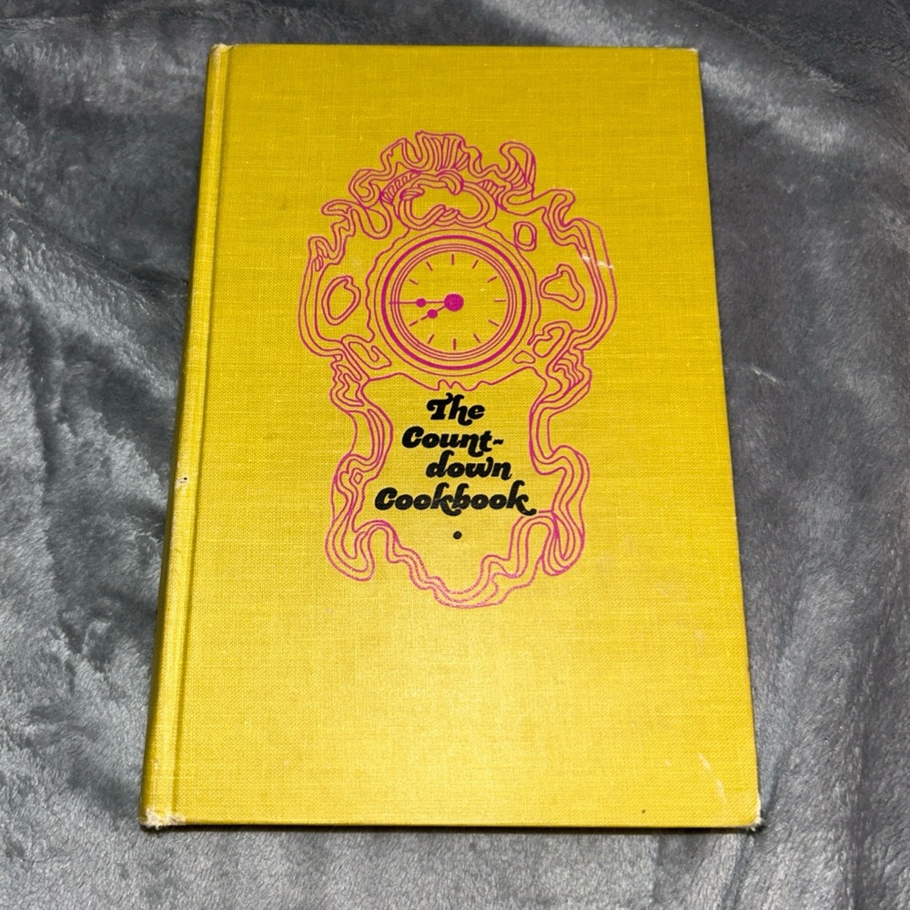 The Countdown Cookbook by Florence Hirschfeld, Vintage Hardcover, 1969